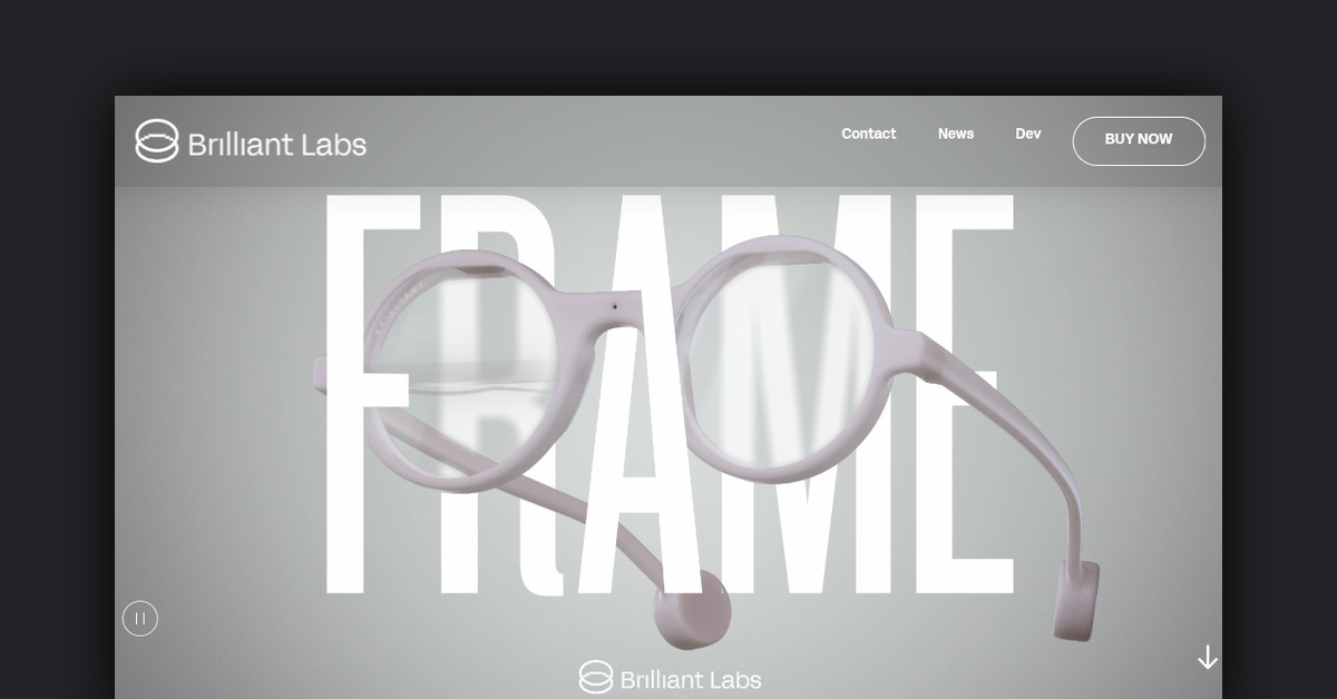 Brilliant Labs Showcase