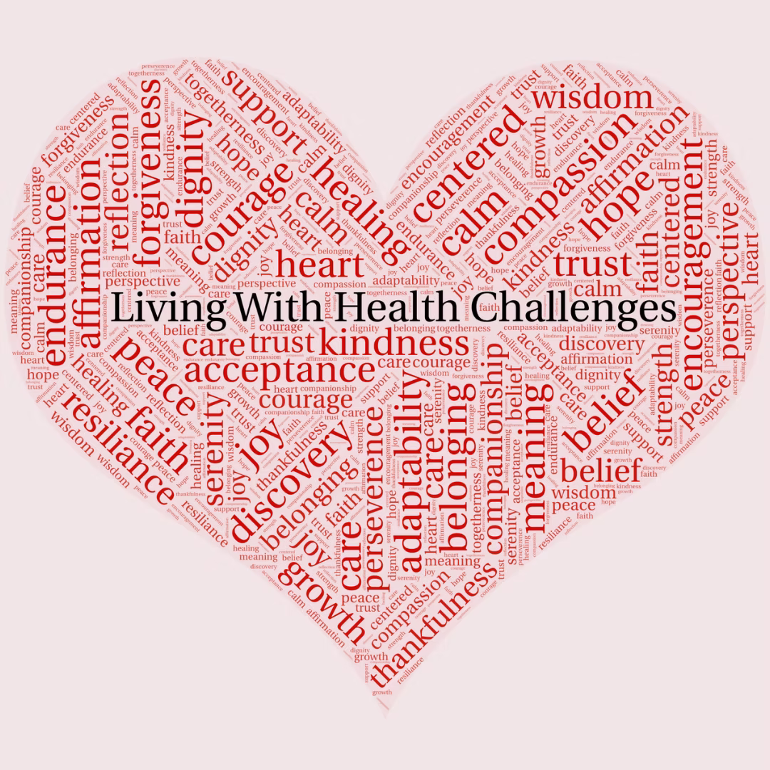 Living with Health Challenges | Online